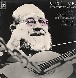 Burl Ives Times They Are A-Changin' LP vinyl UK Cbs 1979 sleeve has split on