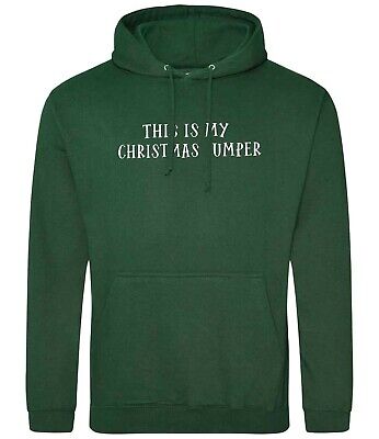 Christmas This Is My Christmas Jumper Hoodie Funny Gift All Sizes Adults & Kids