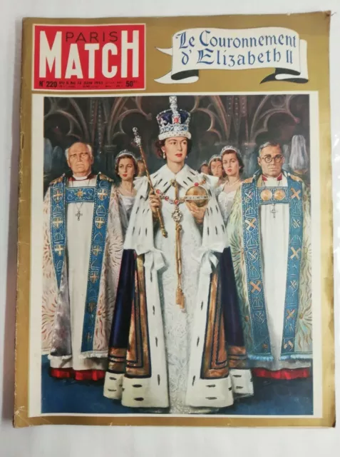 N506 Magazine Paris-Match N°220 6 au 13 juin 1953 Le couronnement d'Élisabeth II