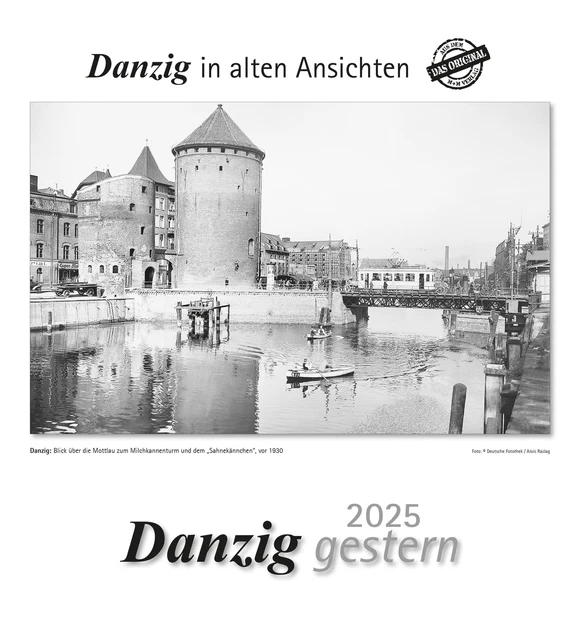 DANZIG GESTERN 2025 Danzig in alten Ansichten Kalender 13 S. Deutsch