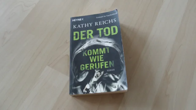 Der Tod Kommt Wie Gerufen Kathy Reichs Thriller Gebraucht  Spannend!!!