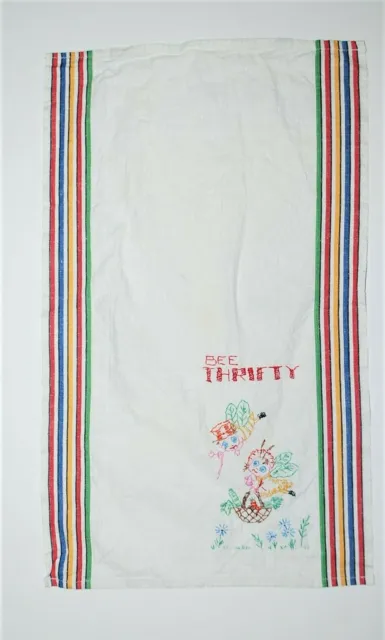 Vintage Dish Towel Embroidered BEE THRIFTY White Linen Striped