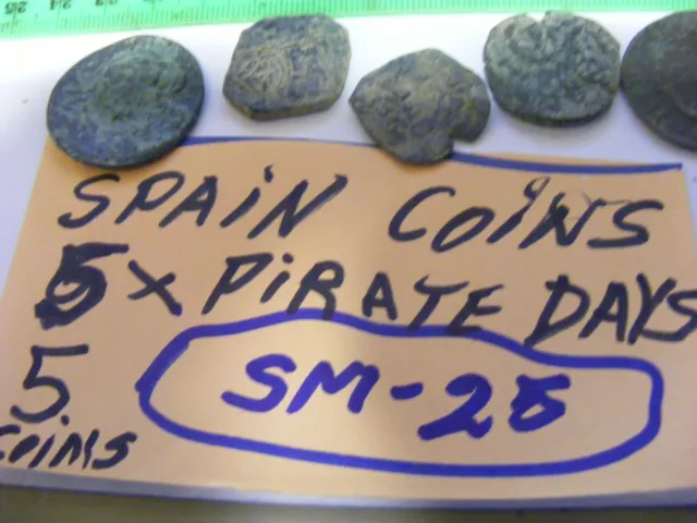 Spain ..lot of 5 very old coins...PIRATE DAYS... ..used.(SM-25).