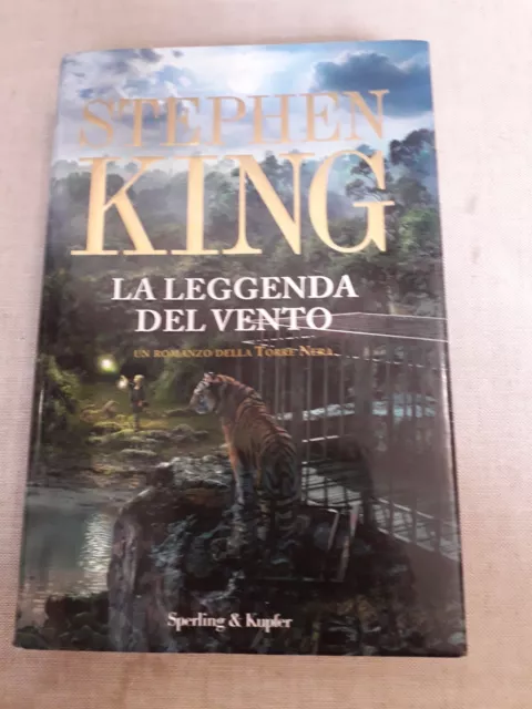 Stephen King - La leggenda del vento - Sperling Prima ed. 2012