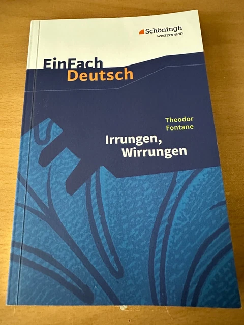 EinFach Deutsch - Theodor Fontane - Irrungen, Wirrungen