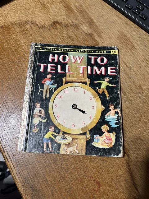 HOW TO TELL Time: Little Golden Activity Book Vintage 1957 F Ed missing ...