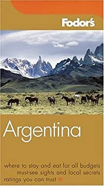 Argentina - Fodor's Gold Guides Inc. Staff Fodor's Travel Publica