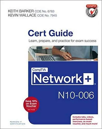 CompTIA Network+ N10-006 Cert Guide, Wallace, Kevin