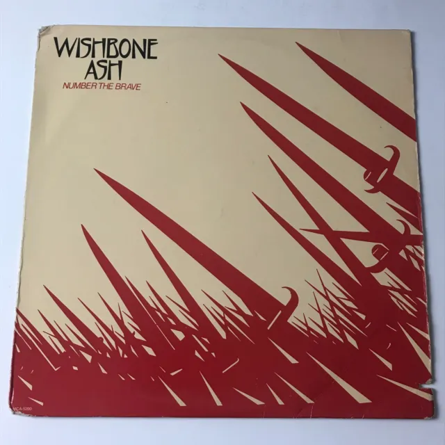 Wishbone Ash - Number The Brave LP Vinyl Record - MCA 5200