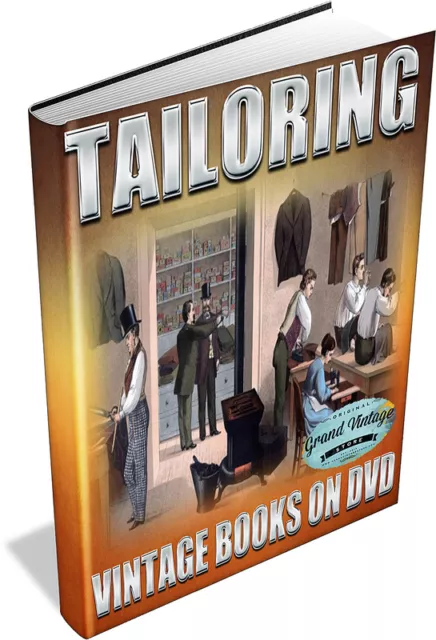 MENS TAILORING ~ Vintage Books on DVD ~ Design, Suit Cutting, Fitting, Garments