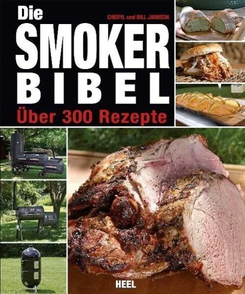 Die Smoker-Bibel Rezepte Smoken Hand-Buch Grillen Räuchern BBQ&Räuchern Fleisch*