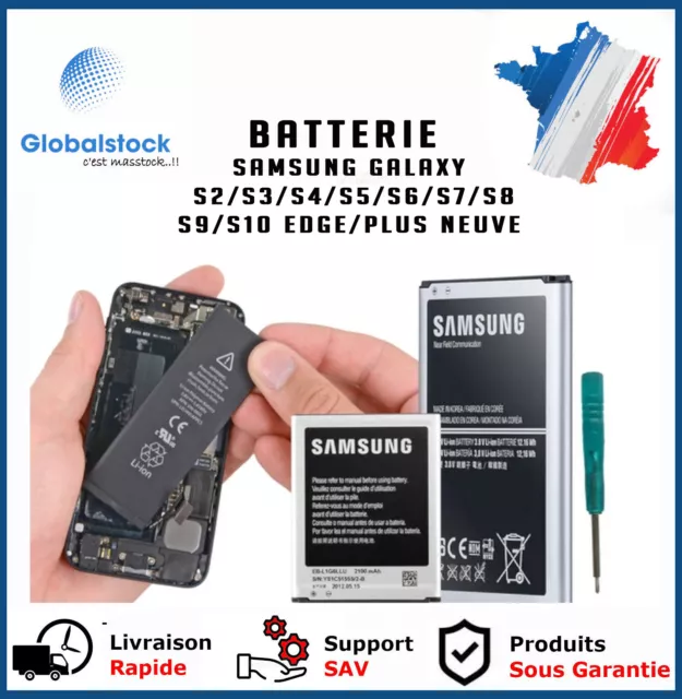 Batterie Pour Samsung Galaxy S2/S3/S4/S5/S6/S7/S8/S9/S10 Edge/Plus Neuve