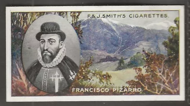 Smiths-Famous Explorers 1911-#16- Francisco Pizarro
