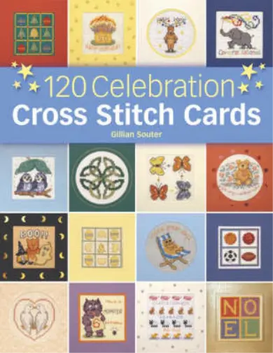 120 Celebration Cross Stitch Cards, Gillian Souter, Used; Good Book