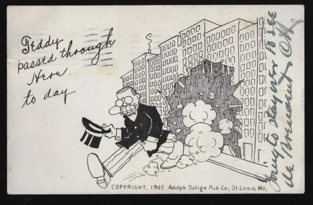 1907 Teddy Roosevelt Adolf Selige Cartoon Postcard Passed Through Town Today