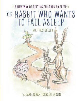 Il Coniglio che vuole addormentarsi: un nuovo modo di ottenere i bambini a dormire da