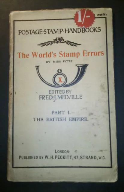 Gli errori del timbro del mondo parte I. L'impero britannico di F. J. Melville