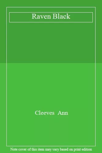 Raven Black,Cleeves  Ann- 9781447210573