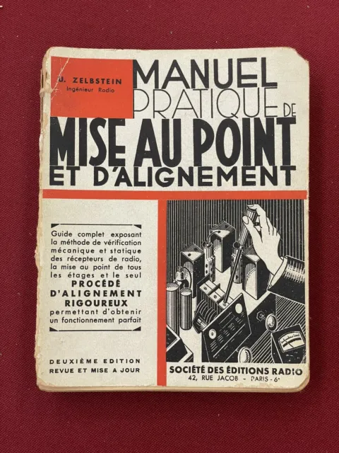 Livre Ancien Radio TSF Manuel Pratique De Mise Au Point Et D’alignement 1941