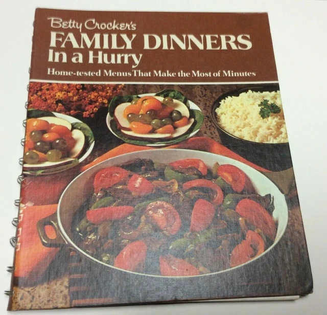 VINTAGE COOK BOOK, Betty Crockers, Family Dinners In A Hurry, hard