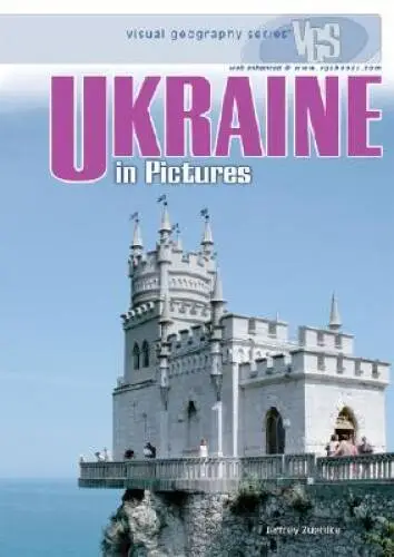 Ukraine in Pictures (Visual Geography (Twenty-First Century)) - GOOD
