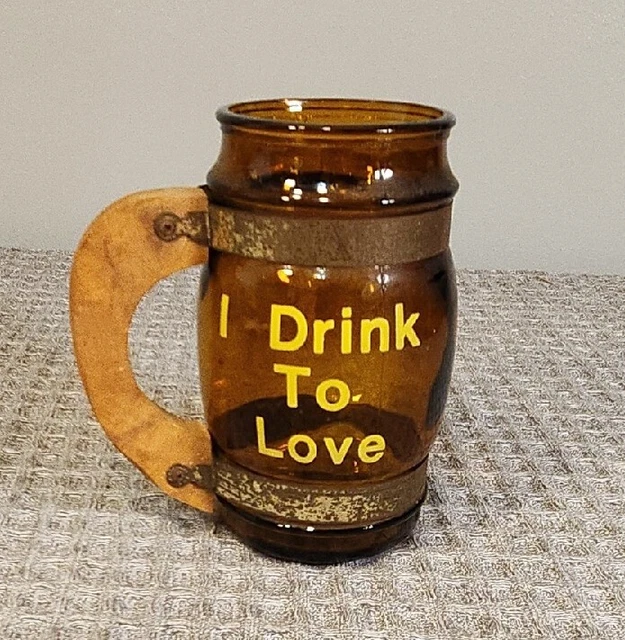 Amber Glass Wood Handle I Drink To Love Vintage Mug