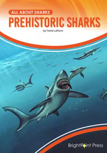 Prehistoric Sharks (All About Sharks) - Hardcover By Lapierre, Yvette - GOOD