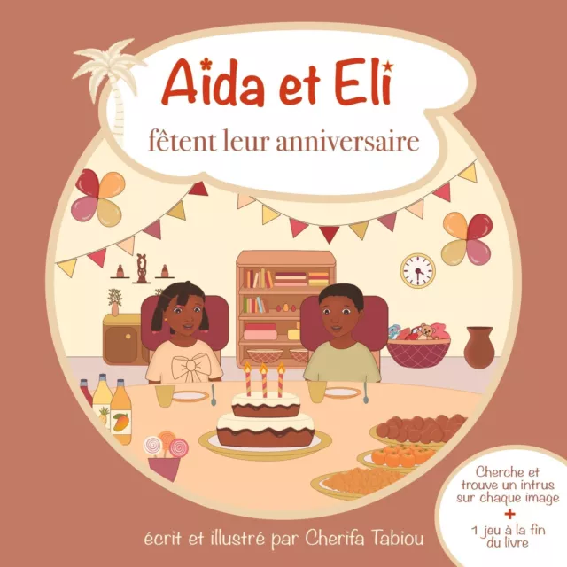 Aïda et Eli fêtent leur anniversaire Cherifa Tabiou Taschenbuch Aïda et Eli 2021