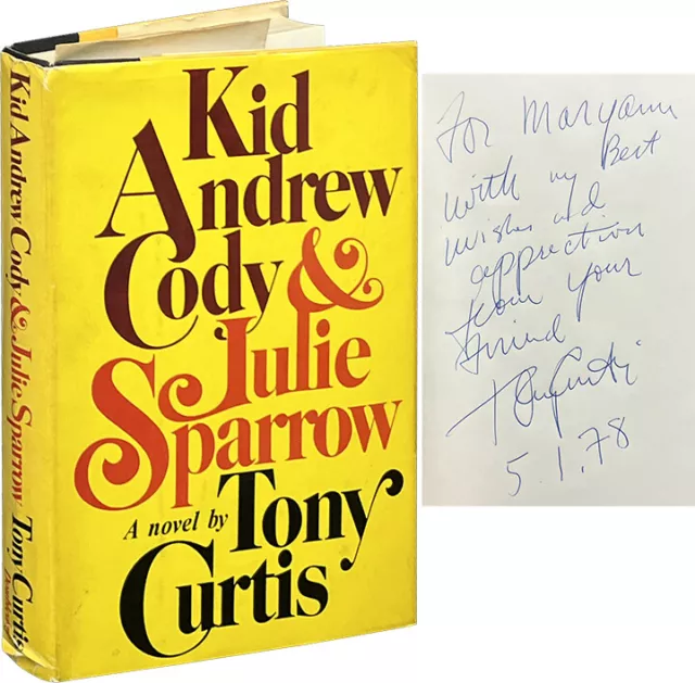 Tony Curtis / Kid Andrew Cody & Julie Sparrow Signed 1st Edition 1977