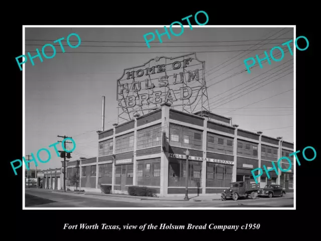 OLD LARGE HISTORIC PHOTO OF FORT WORTH TEXAS THE HOLSUM BREAD COMPANY c1950