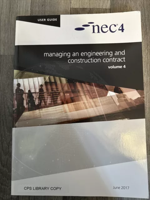 NEC4: Managing an Engineering and Construction Contract by NEC Volume 4