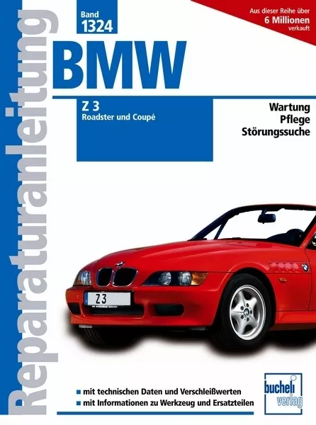 REPARATURANLEITUNG BMW Z3 Coupe Roadster Jetzt helfe ich mir selbst BUCH Wartung