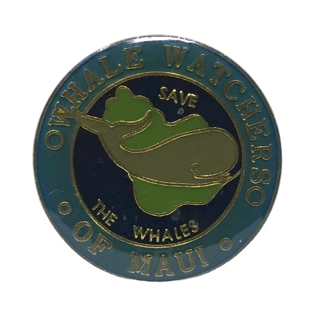 Vintage 1987 Whale Watchers Of Maui Pin Back Save The Whales