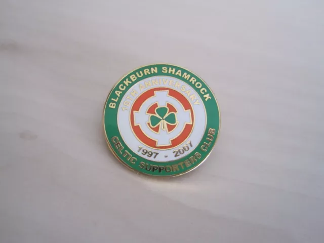 Celtic fc badge - Blackburn Shamrock Celtic Supporters  Club - 10th anniversary