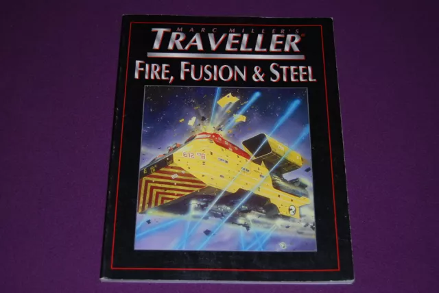 MARC MILLER'S TRAVELLER T4 RPG JDR Jeu de Role - Fire, Fusion & Steel