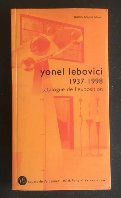 Yonel Lebovici 1937-1998 Catalogue de l'exposition