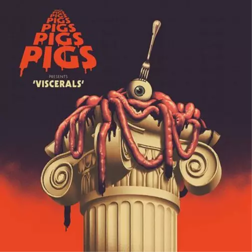 Pigs Pigs Pigs Pigs Pigs Pigs Pigs Viscerals (Vinyl)