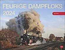 Feurige Dampfloks Posterkalender 2024 von Heye | Buch | Zustand gut