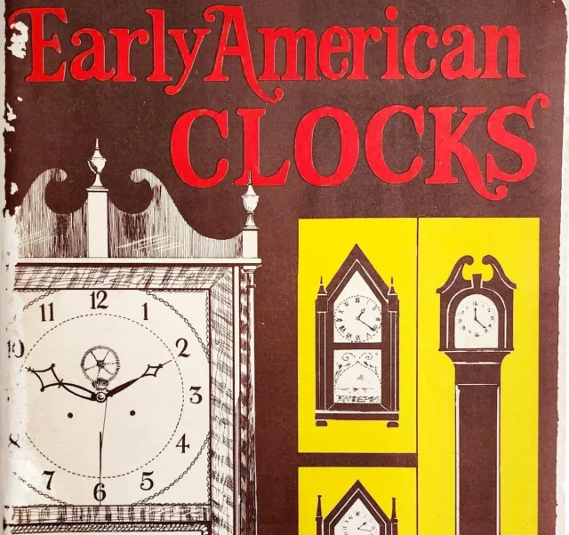Early American Clocks Essays Guidebook 1971 First Edition PB Antiques BKBX10