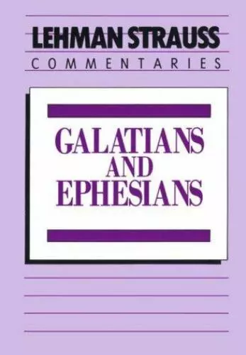 Devotional Studies in Galatians and Ephesians by Strauss, Lehman , hardcover