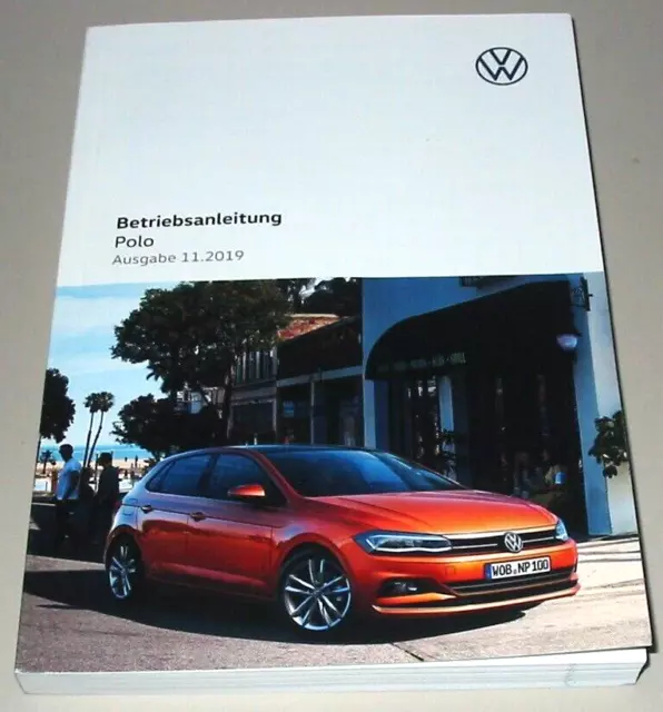 Betriebsanleitung VW Polo VI Typ AW Bedienungsanleitung Bordbuch Stand 11/2019!