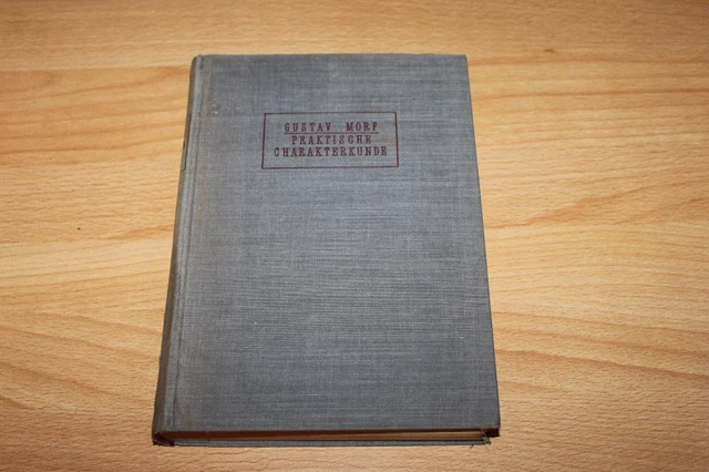 Praktische Charakterkunde - Morf 1945
