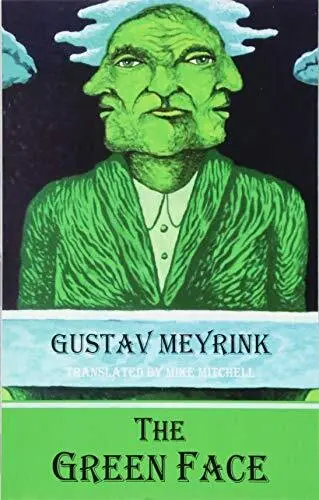 G The Green Face by Gustav Meyrink (Paperback 2018)