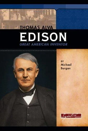 THOMAS ALVA EDISON: Great American Inventor by Burgan, Michael ?4.60 ...