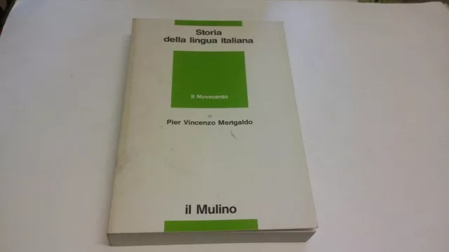 P.V. MENGALDO, STORIA DELLA LINGUA ITALIANA, IL MULINO, 14f23