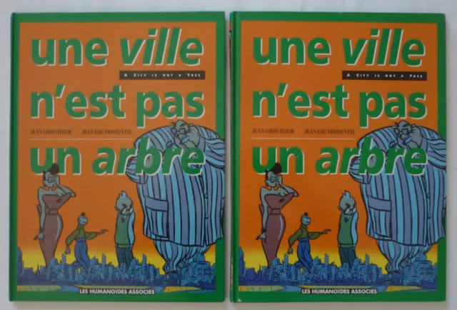 Une Ville N'est Pas Un Arbre + A City Is Not A Tree - Jl Floch / Jl Fromental