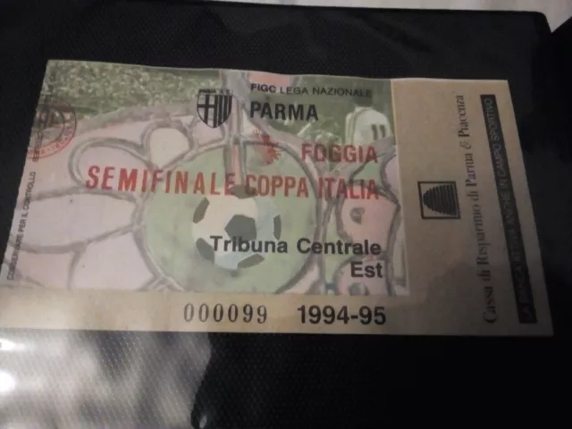 Biglietto Stadio Ticket - Parma  Foggia Stagione 1993-94 Semifinale Coppa Italia