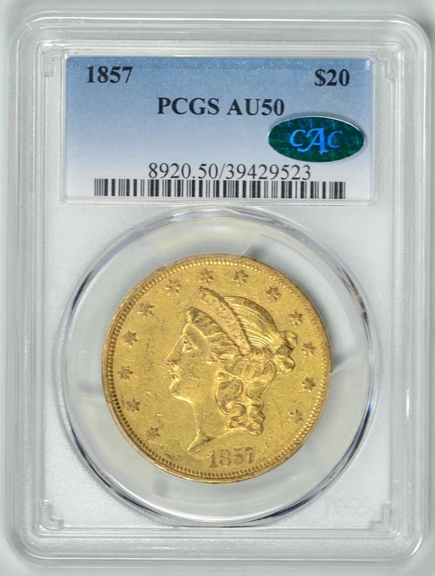 1857  $20  Gold Liberty  PCGS  AU50 CAC  *  Type 1 $20  *  #39429523