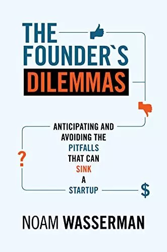 The Founder's Dilemmas: Anticipating ... by Wasserman, Noam Paperback / softback