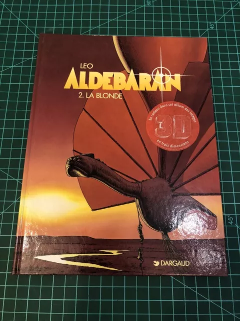 LEO ALDEBARAN T.2  EDITION ORIGINALE+EX-LIBRIS SERIGRAPHIE 225 ex. n°/signés